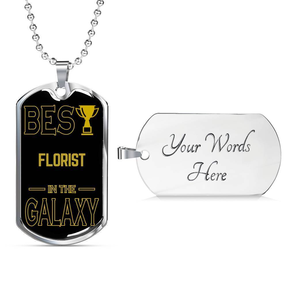 Best Florist In The Galaxy Necklace Stainless Steel Or 18k Gold Dog Tag W 24 65$